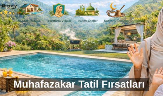 İslami Konsept Oteller ile Huzurlu ve Güvenli Tatil Deneyimi
