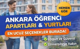 Ankara Öğrenci Apartları & Yurtları 2026 | En Ucuz Seçenekler