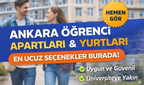 Ankara Öğrenci Apartları & Yurtları 2026 | En Ucuz Seçenekler