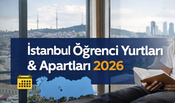 İstanbul Öğrenci Yurtları Apartları 2026 – En Uygun, Güvenli ve Merkezi Yurtlar