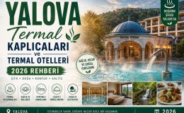 Yalova Termal kaplıcaları, spa otelleri, aile banyoları, hamamlar ve İstanbul’a yakın termal tatil seçenekleri için güncel rehber.
