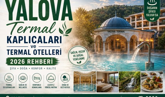 Yalova Termal kaplıcaları, spa otelleri, aile banyoları, hamamlar ve İstanbul’a yakın termal tatil seçenekleri için güncel rehber.